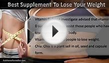 Best Fat Loss Supplement To Lose Your Weight