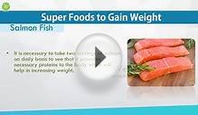 Super Foods to Gain Weight - GOOD FOOD GOOD HEALTH