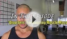 Drop Sets For Building Muscle Mass