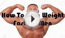 How To Gain Weight Fast For Women